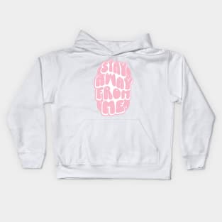 Stay Away From Me (Pink) Kids Hoodie